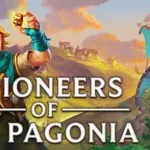 Pioneers of Pagonia subirá de precio en abril de 2025