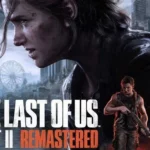 The Last of Us 2 Remasterizado en PC: Optimización Sorprende