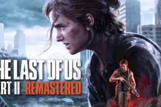 The Last of Us 2 Remasterizado: Novedades del Parche 2.0.0